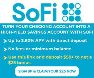 SoFi checking and savings referral – earn up to 3.80% APY; free $25 bonus with eligible deposit